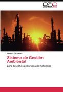 Sistema de Gestión Ambiental: para desechos peligrosos de Refinerías