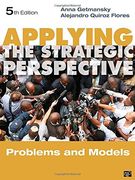 applying the strategic perspective: problems and models