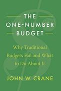 The One-Number Budget: Why Traditional Budgets Fail and What to do About it (en Inglés)