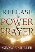 release the power of prayer (en Inglés)