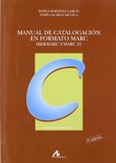 Manual de catalogación en formato Marc: Ibermarc y Marc 21 (Instrumenta bibliológica)