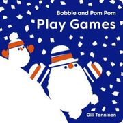 Bobble and Pom Pom Play Games (en Inglés)