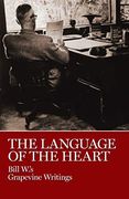 The Language of the Heart: Bill W. 's Grapevine Writings