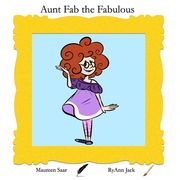 Aunt Fab the Fabulous (en Inglés)