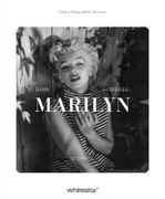 Marilyn: Diva. Goddess. Woman. (en Inglés)