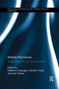 Mobile Narratives: Travel, Migration, and Transculturation