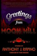 Greetings from Moon Hill (en Inglés)