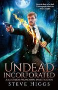 Undead Incorporated (Blue Moon Investigations, 15) (en Inglés)