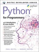 Python for Programmers: With big Data and Artificial Intelligence Case Studies 