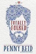 Totally Folked (Good Folk: Modern Folktales) (en Inglés)