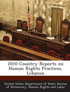 2010 Country Reports on Human Rights Practices, Lebanon (en Inglés)