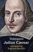 Julius Caesar: Shakespeare: Zweisprachig. Englisch-Deutsch