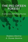 The Big Green Forest: A Collection of Bedtime Stories (en Inglés)