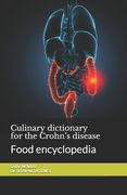 Culinary dictionary for the Crohn's disease: Food encyclopedia