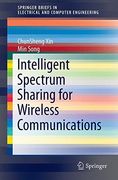 Spectrum Sharing for Wireless Communications (Springerbriefs in Electrical and Computer Engineering) (en Inglés)