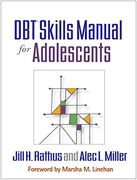 DBT® Skills Manual for Adolescents (en Inglés)