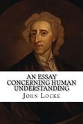 An Essay Concerning Human Understanding (en Inglés)