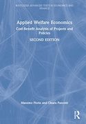 Applied Welfare Economics: Cost-Benefit Analysis of Projects and Policies (Routledge Advanced Texts in Economics and Finance) (en Inglés)