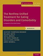 The Renfrew Unified Treatment for Eating Disorders and Comorbidity: An Adaptation of the Unified Protocol, Workbook (Treatments That Work) (en Inglés)