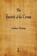 The Secret of the Cross (en Inglés)