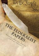 The Federalist Papers (en Inglés)