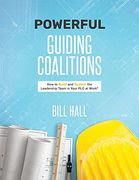 Powe​​Rful Guiding Coalitions: How to Build and Sustain the Leadership Team in Your plc at Work® (en Inglés)