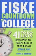 Fiske Countdown To College: 41 To-Do Lists And A Plan For Every Year Of High School (en Inglés)