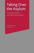 Taking Over the Asylum: Empowerment and Mental Health