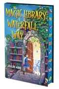 The Magic Library of Waterfall Way: Deluxe Limited Edition