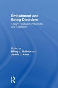 Embodiment and Eating Disorders: Theory, Research, Prevention and Treatment (en Inglés)