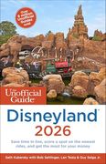 The Unofficial Guide to Disneyland 2026 (en Inglés)