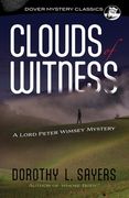 Clouds of Witness: A Lord Peter Wimsey Mystery (Dover Mystery Classics) (en Inglés)