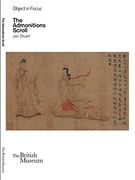 Objects in Focus: The Admonitions Scroll (en Inglés)