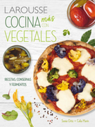 Cocina más con vegetales. Recetas, conservas, fermentos y más (en Español / Castellano)