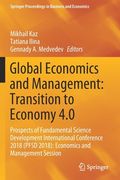 Global Economics and Management: Transition to Economy 4.0: Prospects of Fundamental Science Development International Conference 2018 (Pfsd 2018): Ec