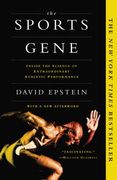 The Sports Gene: Inside the Science of Extraordinary Athletic Performance (en Inglés)