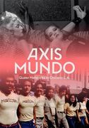 Axis Mundo: Queer Networks in Chicano L. Ax (en Inglés)