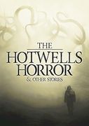 The Hotwells Horror & Other Stories (en Inglés)