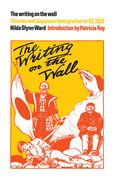 The Writing on the Wall: Chinese and Japanese Immigration to Bc, 1920 (en Inglés)
