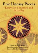 Five Uneasy Pieces: Essays on Scripture and Sexuality (en Inglés)