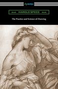The Practice and Science of Drawing (en Inglés)