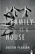 A Family Is a House (en Inglés)