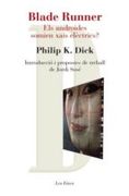 Blade Runner. Els Androides Somien Xais Elèctrics? Introducció i Propostes de Treball de Jordi José (en Catalán)