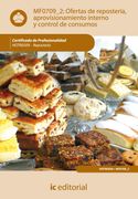 Mf0709_2: Ofertas de Repostería, Aprovisionamiento Interno y Control de Consumos (in Spanish)