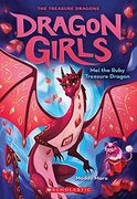 Mei the Ruby Treasure Dragon (Dragon Girls #4) 