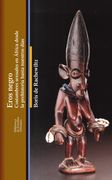Eros Negro: Costumbres Sexuales en Africa Desde la Prehistoria Hasta Nuestros Dias (in Spanish)