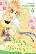 Happy Marriage?!, Vol. 6 (en Inglés)