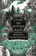 Lives of Bitter Rain. A Tyrant Philosophers Novella (en Inglés)