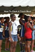 How to clerk a track meet (en Inglés)