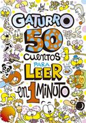 50 Cuentos Para Leer en 1 Minuto (Gaturr